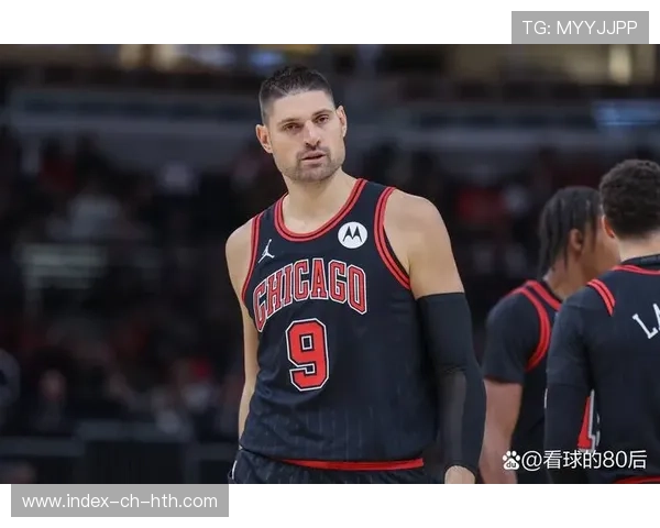 公牛靠武切维奇稳稳支撑内线,芝加哥多点爆发